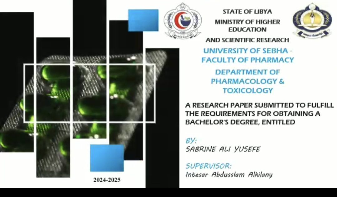 Cover page for a bachelor’s research paper from University of Sebha, Faculty of Pharmacy, Pharmacology & Toxicology, 2024–2025.