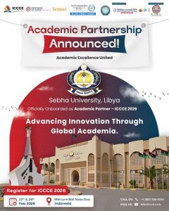 جامعـة سبـها توقّـع اتفاقيــة شراكـة أكاديميـة دوليـة وتصبـح شريــكًا رسميًــا فـي مؤتمــر ICCCE 2026