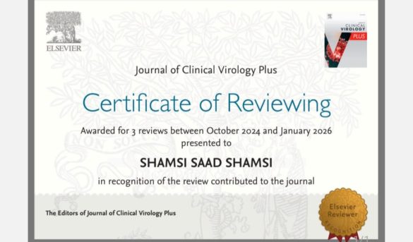 تحصل الأستاذ شمسي سعد شمسي ، رئيس قسم البحوث والاستشارات العلمية بكلية التقنية الطبية بجامعة سبها، على شهادة تميز في التقييم (Certificate of Reviewing) من مجلة Journal of Clinical Virology Plus التابعة لدار النشر العالمية Elsevier. وقد جاء هذا التكريم تقديراً لمساهمته العلمية المتميزة في مراجعة وتقييم 3 أبحاث تخصصية خلال الفترة من أكتوبر 2024 وحتى يناير 2026 ، مما يعكس الثقة الدولية الكبيرة في خبرات كوادرنا الأكاديمية وقدرتهم على تحكيم الإنتاج العلمي العالمي. تعد هذه المجلة من المنصات العلمية المرموقة المصنفة ضمن الفئة الثانية (Q2) ومفهرسة في قواعد البيانات العالمية Scopus و Web of Science، بمعامل تأثير 3.1 ومعدل استشهادات 1.4. وتختص المجلة بنشر وتداول المعارف الجديدة المتعلقة بكافة جوانب الفيروسات البشرية، ولا سيما الأبحاث التي تتناول فهم الحالات المرضية الناتجة عنها، وعلم الأوبئة، والتشخيص المبتكر، وتطوير اللقاحات. إن هذا الإنجاز يمثل إضافة نوعية ومهمة لجامعة سبها، حيث يساهم بشكل مباشر في تعزيز مكانتها في المحافل العلمية الدولية ورفع تصنيفها الأكاديمي العالمي. كما يعد دليلاً ملموساً على جودة الكفاءات العلمية التي تذخر بها الكلية، وقدرتها على المساهمة في توجيه البحث العلمي الدولي، مما يفتح آفاقاً واسعة للتعاون مع المؤسسات البحثية الكبرى حول العالم. - جامعة سبها | Sebha University تحصل الأستاذ شمسي سعد شمسي ، رئيس قسم البحوث والاستشارات العلمية بكلية التقنية الطبية بجامعة سبها، على شهادة تميز في التقييم (Certificate of Reviewing) من مجلة Journal of Clinical Virology Plus التابعة لدار النشر العالمية Elsevier. وقد جاء هذا التكريم تقديراً لمساهمته العلمية المتميزة في مراجعة وتقييم 3 أبحاث تخصصية خلال الفترة من أكتوبر 2024 وحتى يناير 2026 ، مما يعكس الثقة الدولية الكبيرة في خبرات كوادرنا الأكاديمية وقدرتهم على تحكيم الإنتاج العلمي العالمي. تعد هذه المجلة من المنصات العلمية المرموقة المصنفة ضمن الفئة الثانية (Q2) ومفهرسة في قواعد البيانات العالمية Scopus و Web of Science، بمعامل تأثير 3.1 ومعدل استشهادات 1.4. وتختص المجلة بنشر وتداول المعارف الجديدة المتعلقة بكافة جوانب الفيروسات البشرية، ولا سيما الأبحاث التي تتناول فهم الحالات المرضية الناتجة عنها، وعلم الأوبئة، والتشخيص المبتكر، وتطوير اللقاحات. إن هذا الإنجاز يمثل إضافة نوعية ومهمة لجامعة سبها، حيث يساهم بشكل مباشر في تعزيز مكانتها في المحافل العلمية الدولية ورفع تصنيفها الأكاديمي العالمي. كما يعد دليلاً ملموساً على جودة الكفاءات العلمية التي تذخر بها الكلية، وقدرتها على المساهمة في توجيه البحث العلمي الدولي، مما يفتح آفاقاً واسعة للتعاون مع المؤسسات البحثية الكبرى حول العالم.