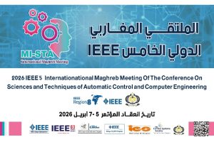 إعلان إدراج وقائع الملتقى المغاربي الدولي الخامس،.....ونشرها رسميًا ضمن قاعدة البيانات العالمية [IEEE Xplore].